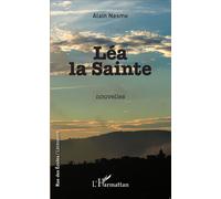 Léa la Sainte Nouvelles - Alain Nesme - L'harmattan - broché - Nouvelles