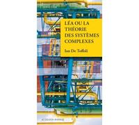 Ian de Toffoli – Léa ou la théorie des systèmes complexes – Broché
