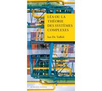 Léa ou la théorie des systèmes complexes