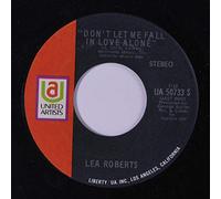 LEA ROBERTS - don't let me fall in love alone 45 rpm single