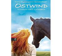 Lea Schmidbauer Ostwind - Rückkehr nach Kaltenbach: Band 2 (Die Ostwind- (Relié)
