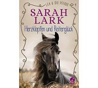 Lea und die Pferde - Herzklopfen und Reiterglück: Band 4