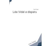 Léa Vidal a disparu