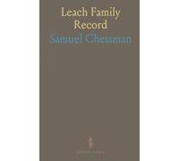 Leach Family Record: Descendants of Lawrence Leach of Salem, Mass;, 1629, Through His Son Giles, on Bridgewater, Mass;, 1665
