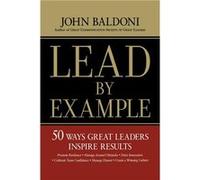 Lead by Example - John Baldoni - Thomas Nelson Inc. - Livre en Anglais - Paperback John BaldoniJohn Baldoni (Auteur)