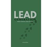 Lead Generation: When Followers Take the Lead