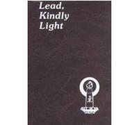 Lead, Kindly Light, Spiritual Life Series