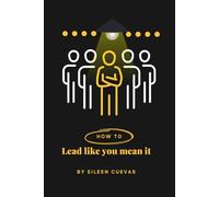 Lead like you mean it