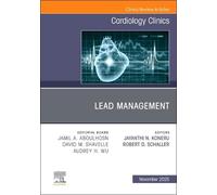 Lead Management: An Issue of Cardiology Clinics