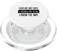 Lead me Not Into Temptation I Know The Way PopSockets PopGrip pour MagSafe