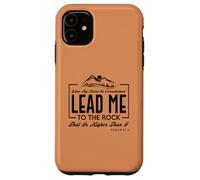 « Lead me to The Rock That is Higher Than I Psaum 61:2 » Coque pour iPhone 11