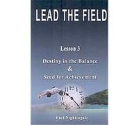 Lead the Field Earl Nightingale (Auteur)