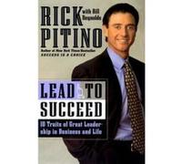 Lead to Succeed Bill Reynolds, Rick Pitino (Auteur)