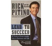 Lead to Succeed Bill Reynolds, Rick Pitino (Auteur)