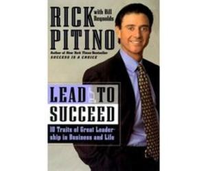 Lead to Succeed Bill Reynolds, Rick Pitino (Auteur)