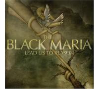 Black Maria - Lead Us to Reason