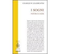 Leadbeater, C: I Sogni. Natura E Cause
