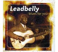 Leadbelly - Blues for You [Import]