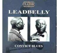 Leadbelly - Convict Blues [Import]