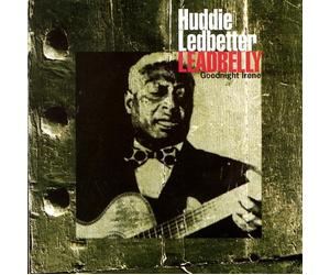 Leadbelly - Goodnight Irene [Import]