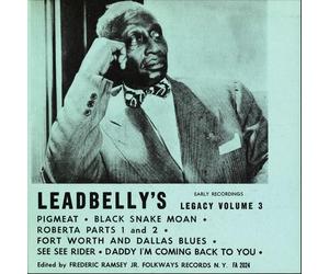 Leadbelly - Lead Belly's Legacy, Vol. 3: Early Recordings
