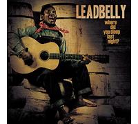 Leadbelly – Where Did You Sleep Last Night? – Vinyle 12" coloré
