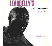 Leadbelly's Last Sessions Vol. 2 [Vinyl LP]