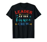 Leader de The Fiance Crew Birthday Squad Matching Family T-Shirt