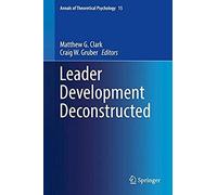 Leader Development Deconstructed