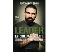 Leader et soldat d'élite Ant Middleton (Auteur)