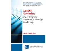 Leader Evolution: From Technical Expertise to Strategic Leadership