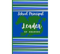 Leader of Dragons: School Principal