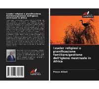 Leader Religiosi E Pianificazione Familiare/Gestione Dell'igiene Mestruale In Africa