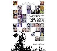 Leaders et partisans au Liban - Franck Mermier - Karthala - broché - Essai