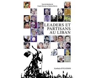 Leaders et partisans au Liban - Franck Mermier - Karthala - broché - Essai