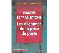 Leaders et transitions, les dilemmes de la prise de poste : CPA Questions de dirigeants