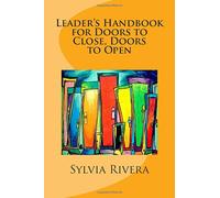 Leader's Handbook for Doors to Close, Doors to Open