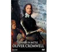 Leaders in Battle: Oliver Cromwell