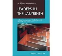 Leaders in the Labyrinth Stephen Nelson (Auteur)