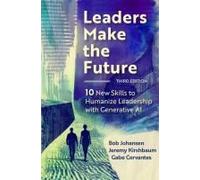 Leaders Make The Future, Third Edition