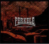 Perkele - Leaders of Tomorrow [Import]