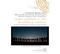 Leaders politiques et idéal de société au Cameroun