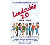 LEADERSHIP 2.0: Be a G.O.A.T.