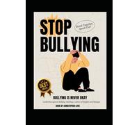 Leadership against bullying: Stop Bullying stand together speak out