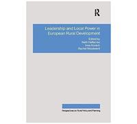 Leadership And Local Power In European Rural Development
