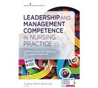 Leadership and Management Competence in Nursing Practice - Springer Publishing Co Inc - Springer Publishing Co Inc - Livre en Anglais - Paperback Springer Publishing Co IncSpringer Publishing Co Inc (