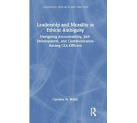 Leadership and Morality in Ethical Ambiguity