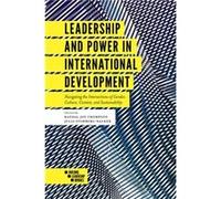 Leadership and Power in International Development Leadership and Power in International Development (Auteur)