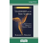 Leadership And The New Science