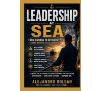 Leadership At Sea: From Ratings To Officers: Lessons Beyond the Classroom